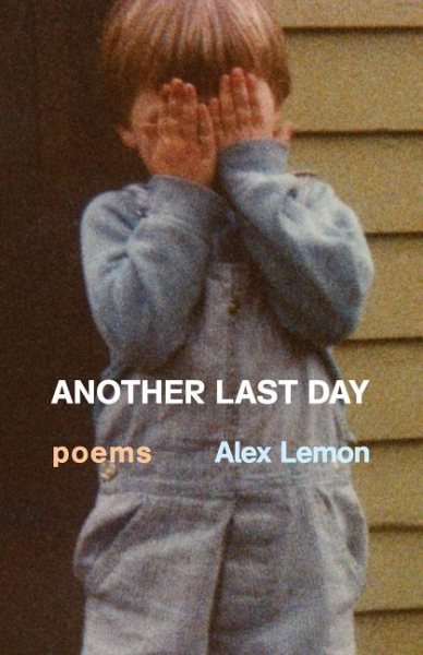 Another Last Day: Poems