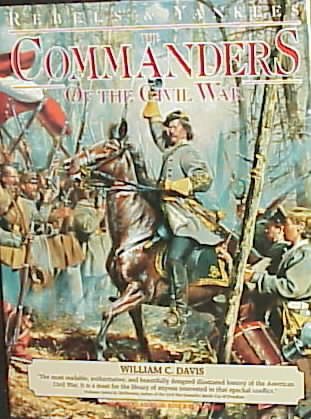 Rebels and Yankees: Commanders of the Civil War cover