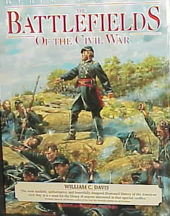 Rebels and Yankees: Battlefields of the Civil War cover