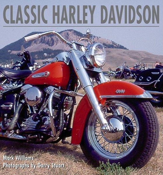 Classic Harley-Davidson: A Celebration of an American Icon cover