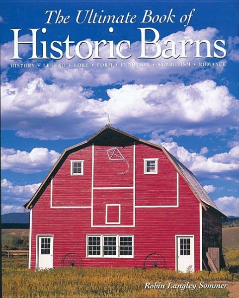 The Ultimate Book of Historic Barns cover