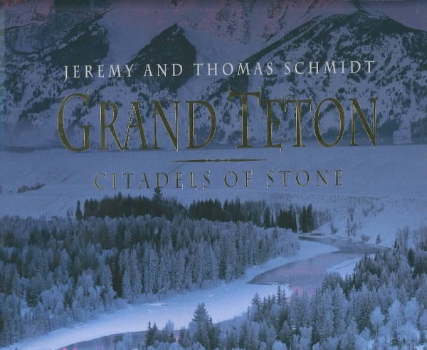 Grand Teton: Citadels of Stone cover