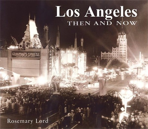 Los Angeles Then and Now (Then & Now) cover