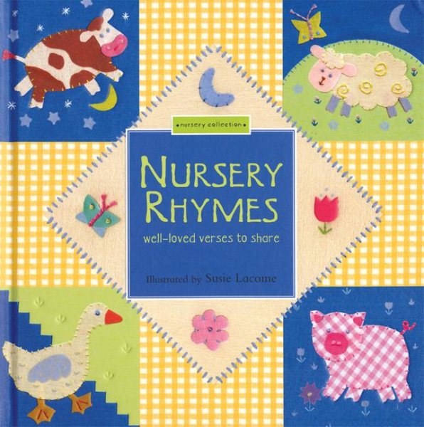 Nursery Rhymes: Well-Loved Verses to Share, A Nursery Collection Book cover
