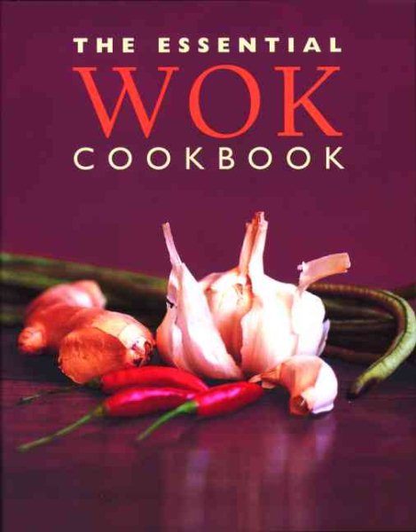 The Essential Wok Cookbook cover