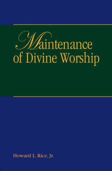 Maintenance of Divine Worship (Great Ends of the Church) cover