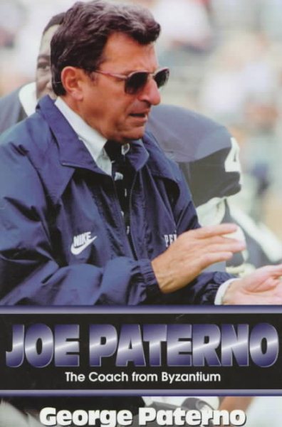 Joe Paterno: The Coach from Byzantium cover