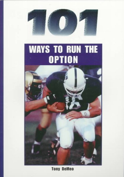 101 Ways to Run the Option cover