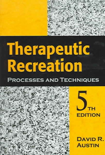 Therapeutic Recreation Processes and Techniques, Fifth Edition cover