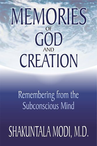 Memories of God and Creation: Remembering from the Subconscious Mind cover