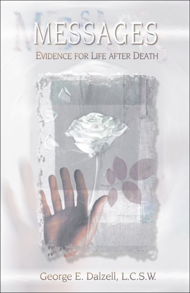 Messages: Evidence for Life After Death cover