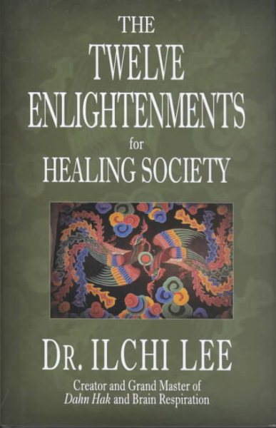 The Twelve Enlightenments for Healing Society cover
