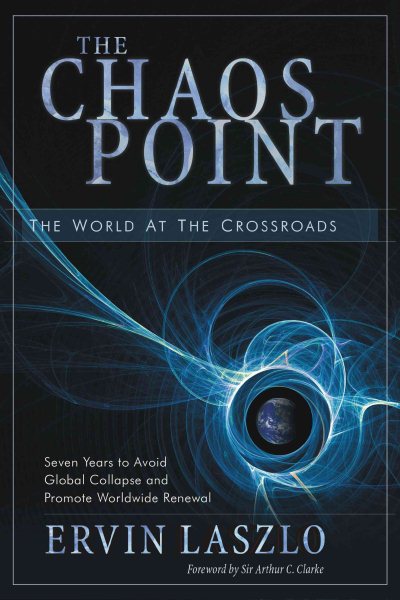 The Chaos Point: The World at the Crossroads cover