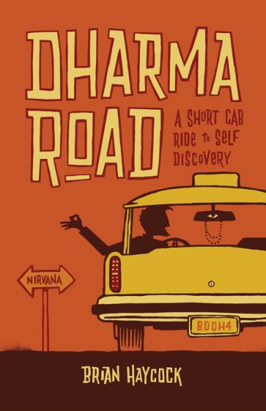 Dharma Road: A Short Cab Ride to Self Discovery cover