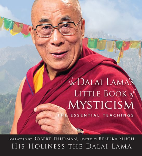 Dalai Lama's Little Book of Mysticism: The Essential Teachings cover