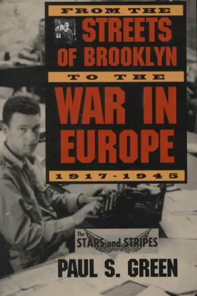 From the Streets of Brooklyn to the War in Europe 1917-1945 cover