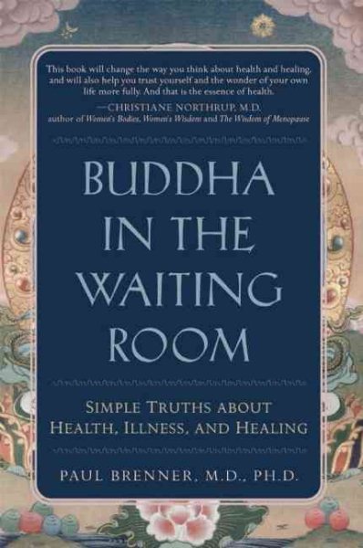 Buddha in the Waiting Room: Simple Truths About Health, Illness, and Healing cover