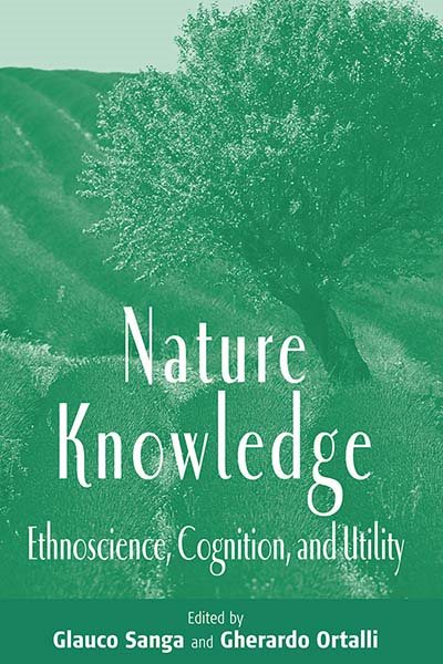 Nature Knowledge: Ethnoscience, Cognition, and Utility cover