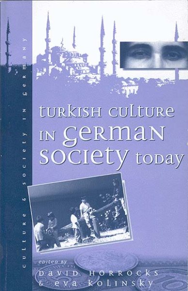 Turkish Culture in German Society Today cover