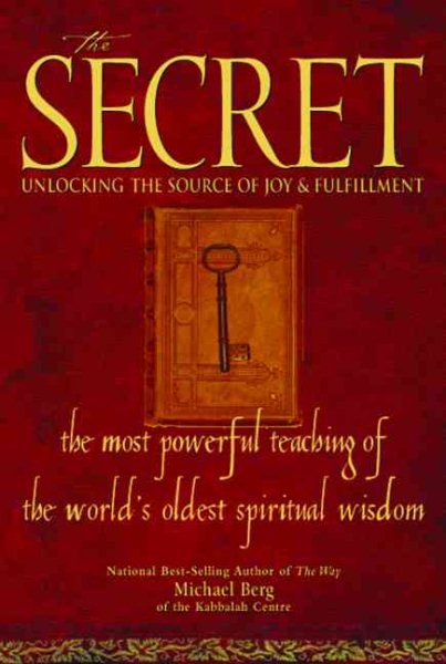 The Secret: Unlocking the Source of Joy & Fulfillment cover