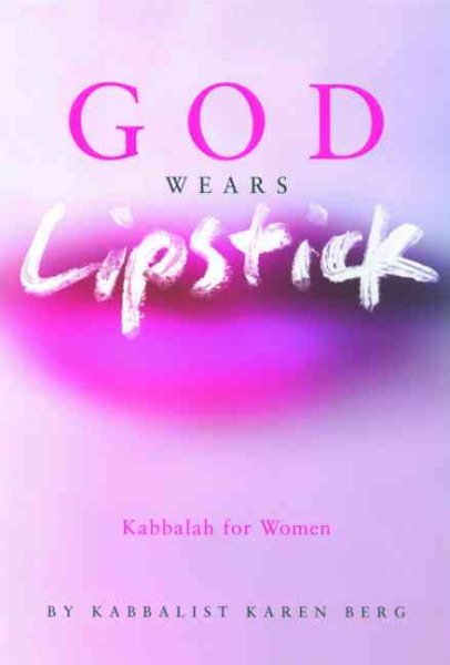 God Wears Lipstick: Kabbalah for Women cover