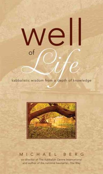 Well of Life: Kabbalistic Wisdom from a Depth of Knowledge cover