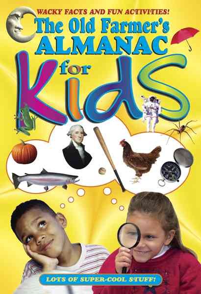 The Old Farmer's Almanac For Kids cover