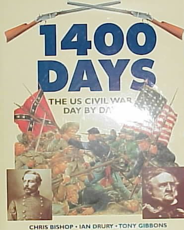 1400 Days: The Us Civil War Day by Day cover