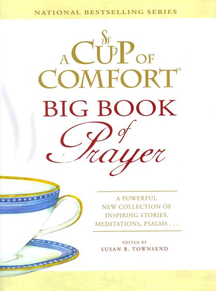 CUP OF COMFORT: BIG BOOK OF PRAYER (7187) (A Cup of Comfort) cover