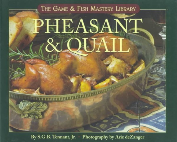 Pheasant & Quail (Game & Fish Mastery Library) cover
