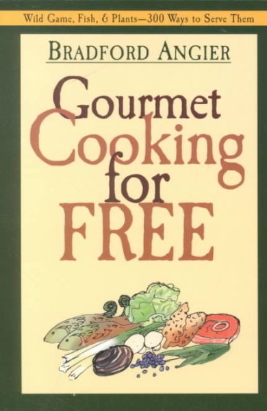 Gourmet Cooking for Free cover