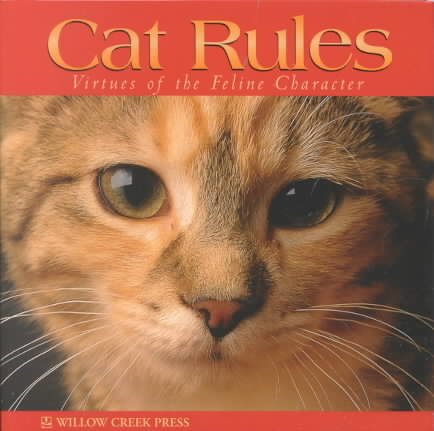 Cat Rules: Virtues of the Feline Character cover