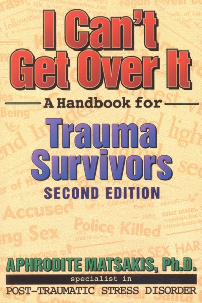 I Can't Get Over It: A Handbook for Trauma Survivors cover