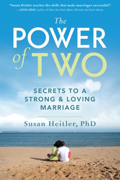 The Power of Two: Secrets to a Strong and Loving Marriage cover