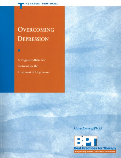 Overcoming Depression: Therapist Protocol (Best Practices for Therapy) cover