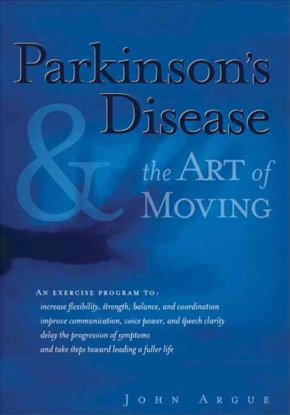 Parkinson's Disease & the Art of Moving cover