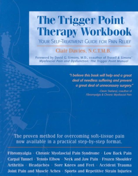 The Trigger Point Therapy Workbook: Your Self-Treatment Guide for Pain Relief cover
