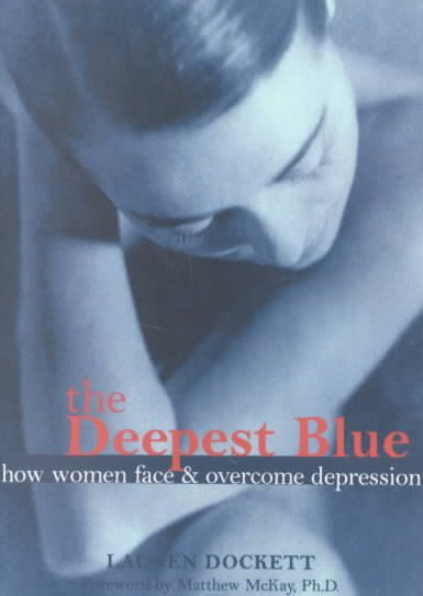 The Deepest Blue: How Women Face and Overcome Depression cover