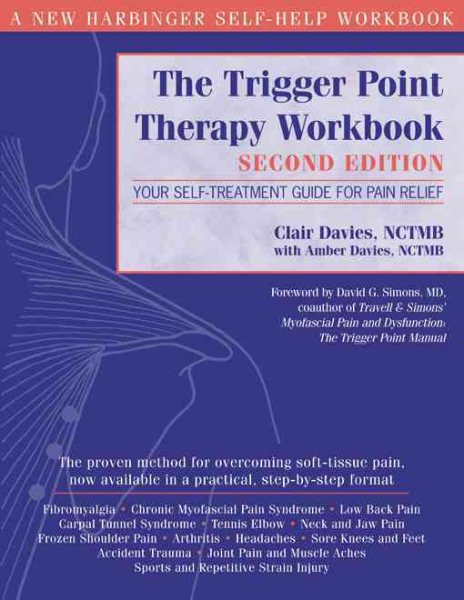 The Trigger Point Therapy Workbook: Your Self-Treatment Guide for Pain Relief, 2nd Edition cover
