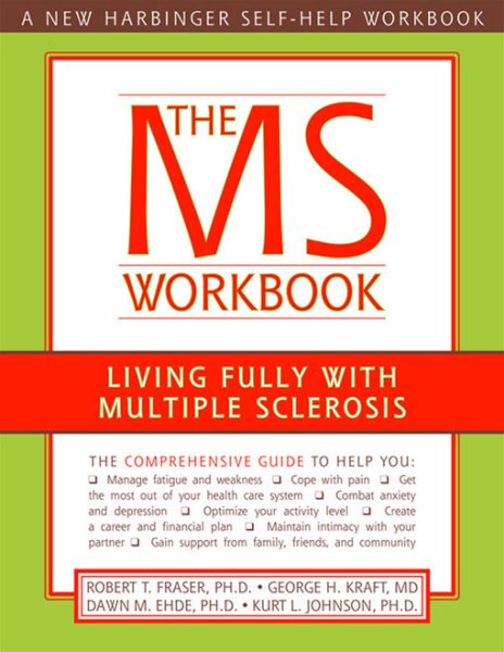 The MS Workbook (A New Harbinger Self-Help Workbook) cover