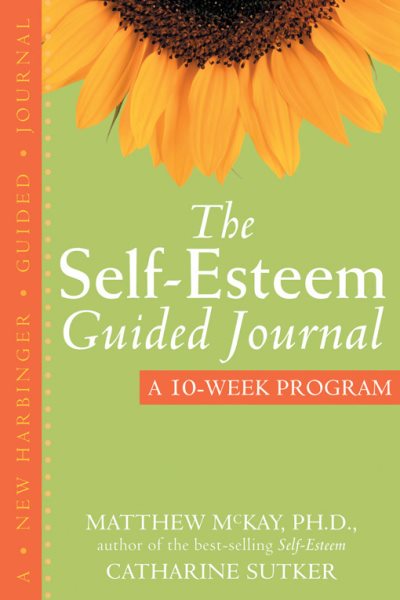 Self-Esteem Guided Journal (A 10-Week Program) cover