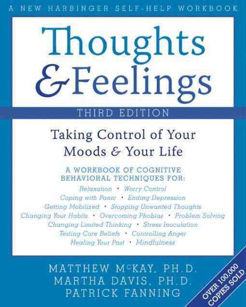 Thoughts and Feelings: Taking Control of Your Moods and Your Life cover