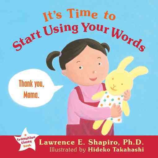 It's Time to Start Using Your Words (The Transition Times Series) cover