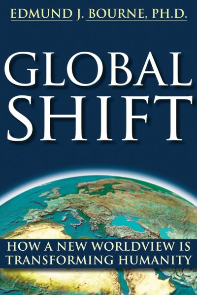 Global Shift: How A New Worldview Is Transforming Humanity (New Harbinger/Noetic Books) (co-published with the Institute of Noetic Sciences) cover