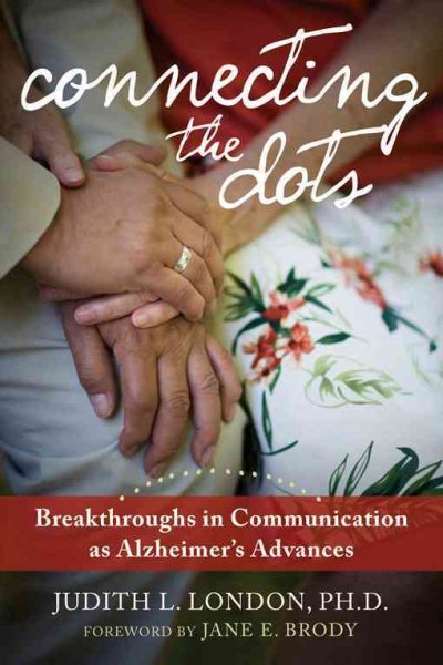 Connecting the Dots: Breakthroughs in Communication as Alzheimer's Advances cover
