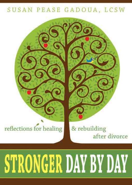 Stronger Day by Day: Reflections for Healing and Rebuilding After Divorce cover
