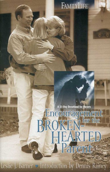 Encouragement for the Brokenhearted Parent cover