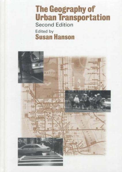 The Geography of Urban Transportation: Second Edition cover