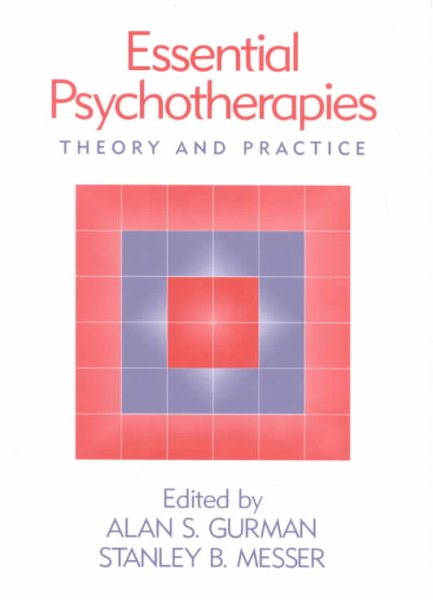 Essential Psychotherapies: Theory and Practice cover