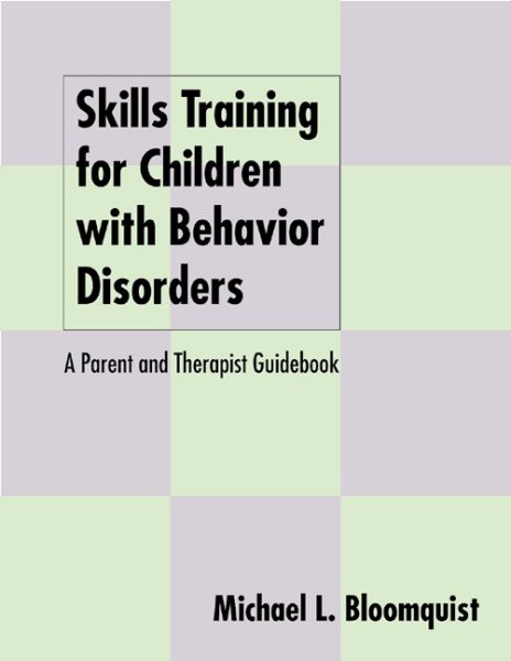 Skills Training for Children with Behavior Disorders: A Parent and Therapist Guidebook cover
